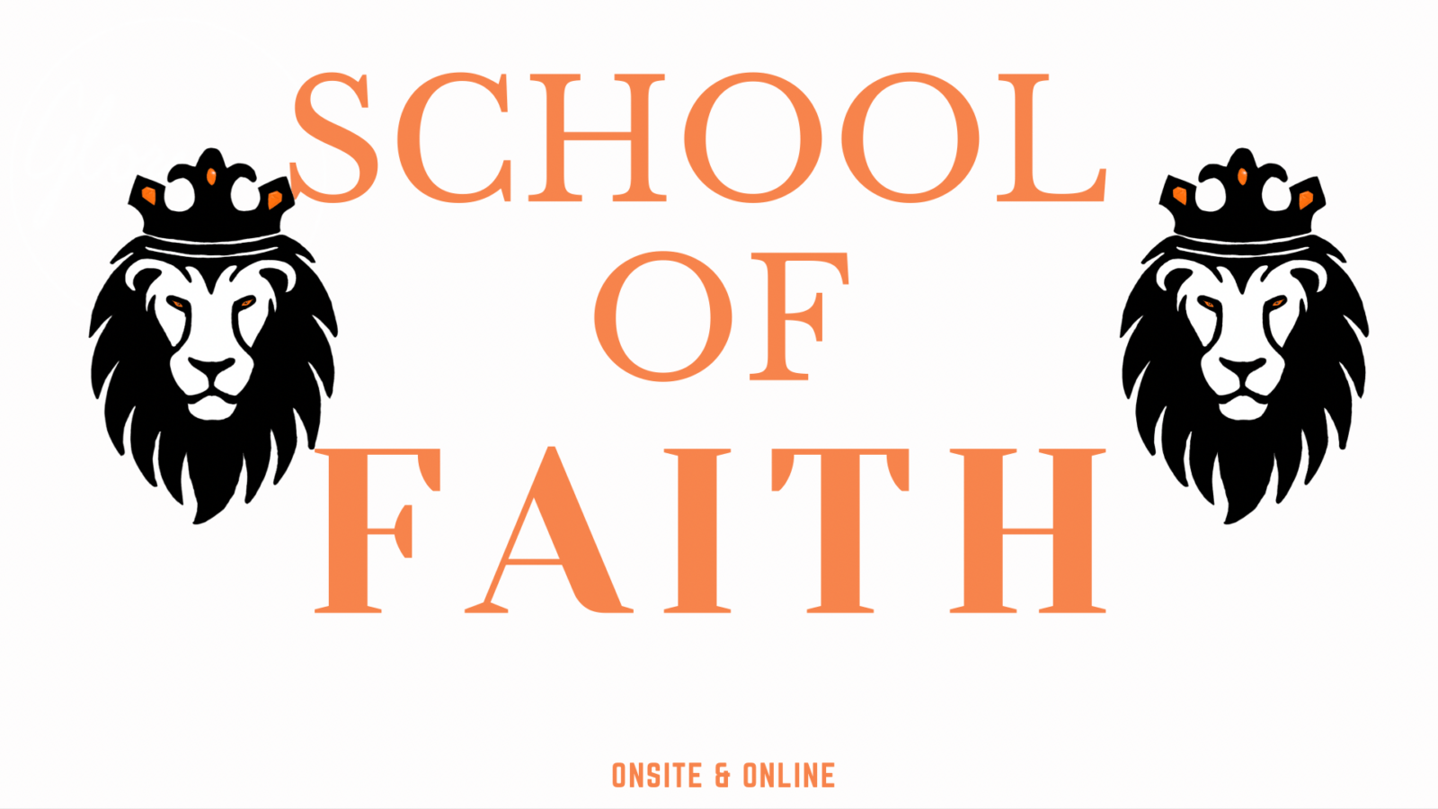 School Of Faith 2021